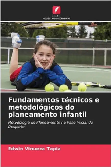 Fundamentos técnicos e metodológicos do planeamento infantil by Edwin Vinueza Tapia