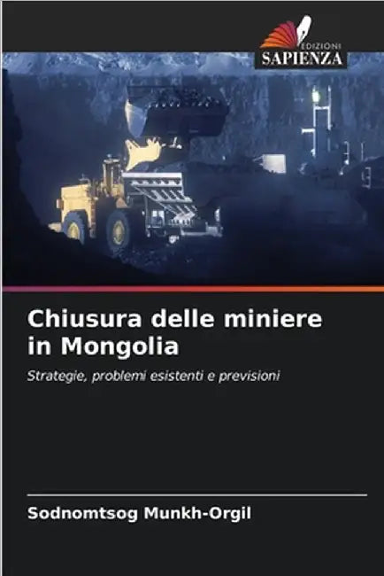 Chiusura delle miniere in Mongolia by Sodnomtsog Munkh-Orgil