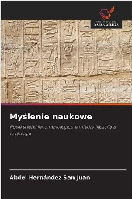 Myślenie naukowe by Hernández San Juan, Abdel
