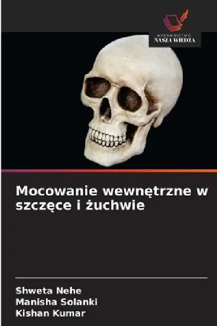 Mocowanie wewnętrzne w szczęce i żuchwie by Shweta Nehe, Manisha Solanki, Kishan Kumar