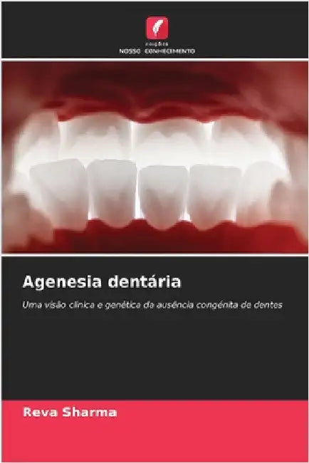 Agenesia dentária by Sharma, Reva