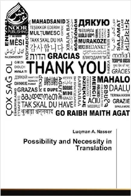 Possibility and Necessity in Translation by Luqman A. Nasser