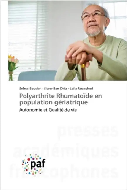 Polyarthrite Rhumatoïde en population gériatrique by Selma Bouden