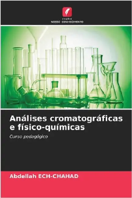 Análises cromatográficas e físico-químicas by Ech-Chahad, Abdellah