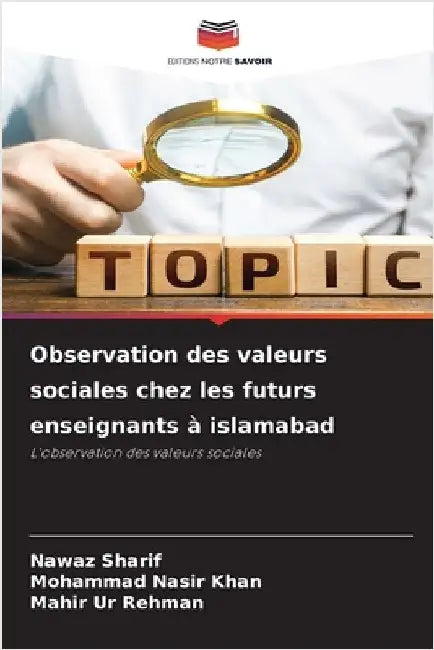 Observation des valeurs sociales chez les futurs enseignants à islamabad by Nawaz Sharif