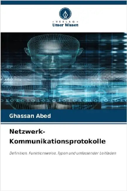 Netzwerk-Kommunikationsprotokolle by Ghassan Abed