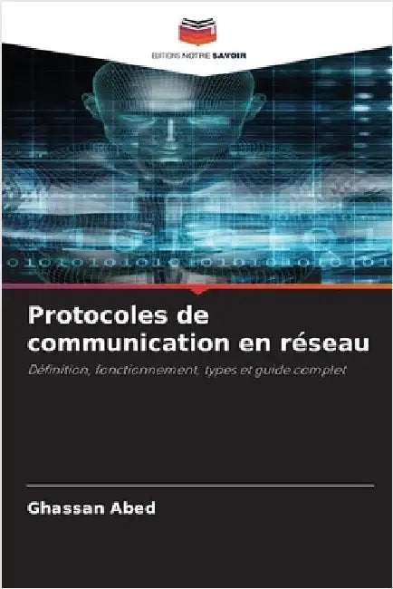 Protocoles de communication en réseau by Abed, Ghassan
