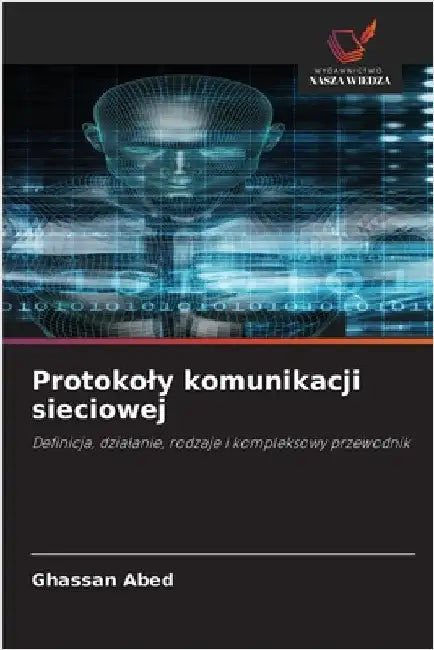 Protokoly komunikacji sieciowej by Abed, Ghassan