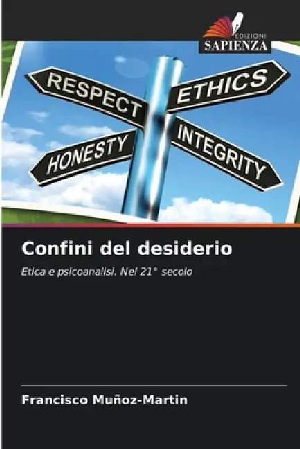 Confini del desiderio by Francisco Muñoz-Martin