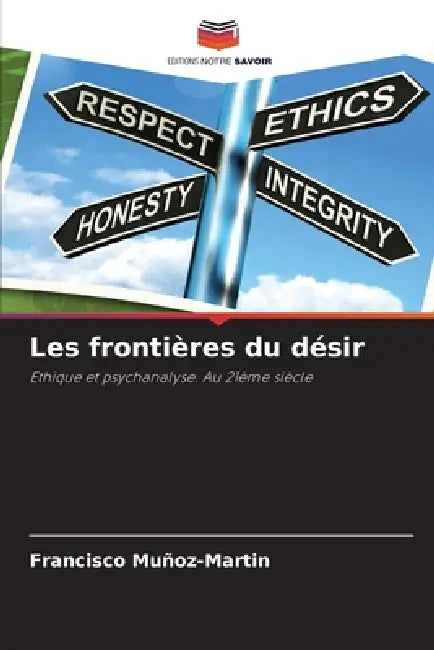Les frontières du désir by Francisco Muñoz-Martin