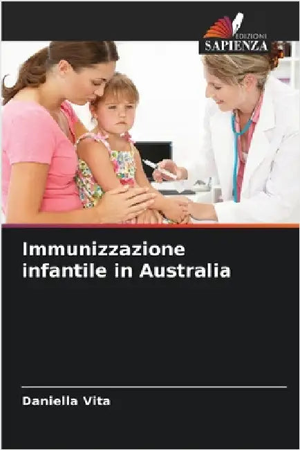 Immunizzazione infantile in Australia by Daniella Vita
