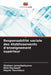 Responsabilité sociale des établissements d'enseignement supérieur by Sholpan Jamanbalayeva, Mira Maulsarif, Shyrin Tlenchieva