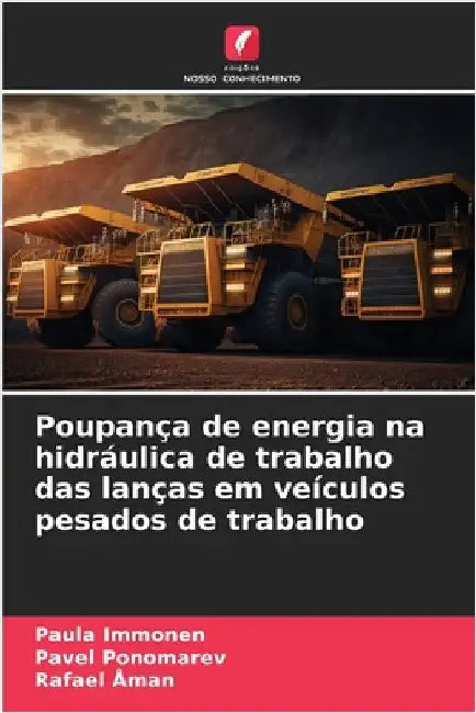 Poupança de energia na hidráulica de trabalho das lanças em veículos pesados de trabalho by Immonen, Paula