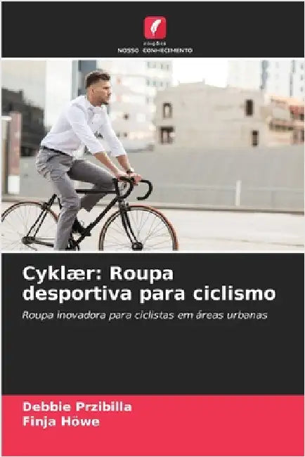 Cyklær: Roupa desportiva para ciclismo by Debbie Przibilla