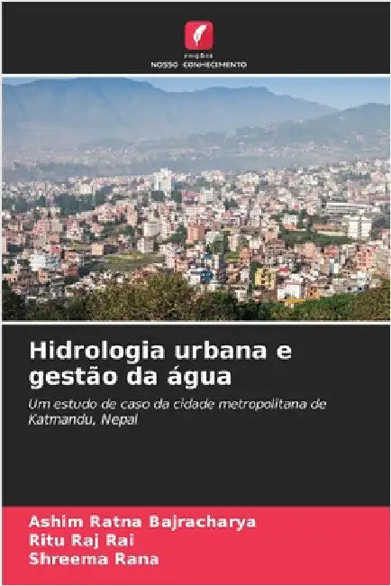 Hidrologia urbana e gestão da água by Ashim Ratna Bajracharya