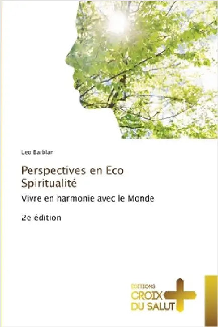 Perspectives en Eco Spiritualité by Leo Barblan