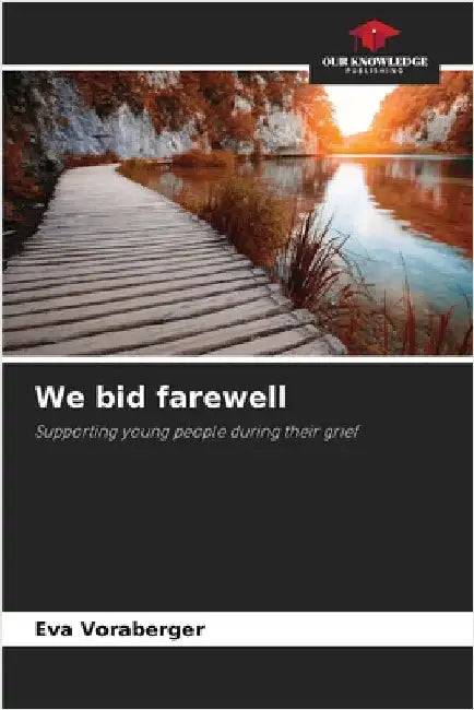 We bid farewell by Eva Voraberger