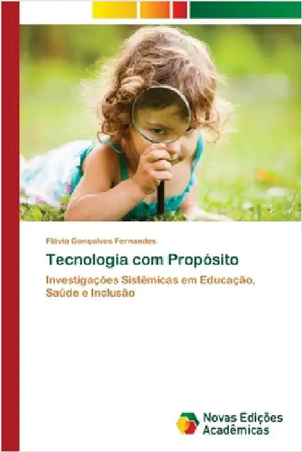 Tecnologia com Propósito by Flávia Gonçalves Fernandes