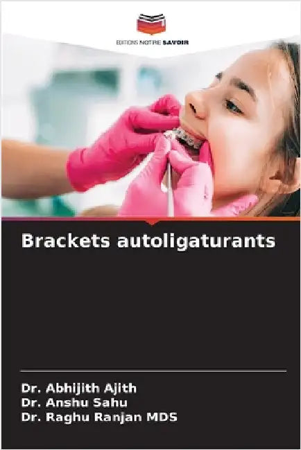 Brackets autoligaturants by Abhijith Ajith