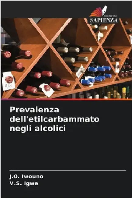 Prevalenza dell'etilcarbammato negli alcolici by J. 0. Iwouno