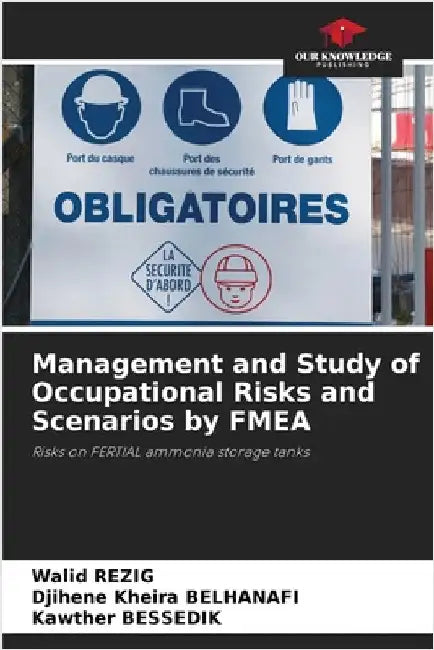 Management and Study of Occupational Risks and Scenarios by FMEA by Rezig, Walid