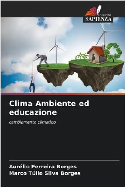 Clima Ambiente ed educazione by Ferreira Borges, Aurélio