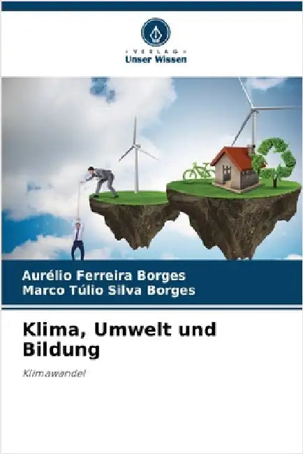 Klima, Umwelt und Bildung by Aurélio Ferreira Borges