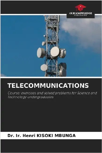 Telecommunications by Ir Henri Kisoki Mbunga