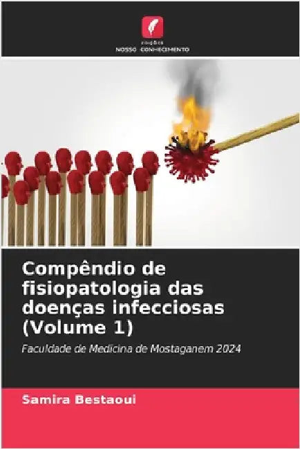 Compêndio de fisiopatologia das doenças infecciosas (Volume 1) by Samira Bestaoui