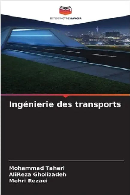 Ingénierie des transports by Mohammad Taheri