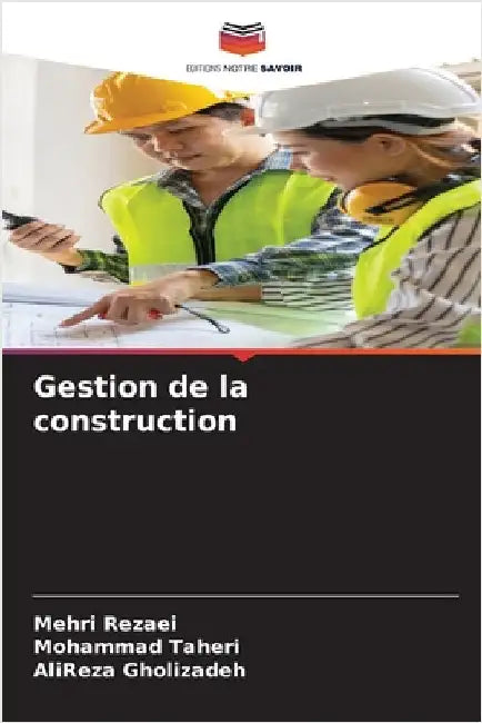 Gestion de la construction by Rezaei, Mehri