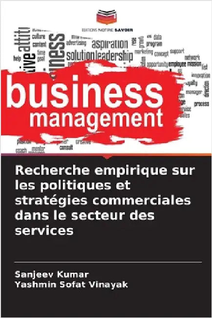 Recherche empirique sur les politiques et stratégies commerciales dans le secteur des services by Sanjeev Kumar