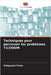 Techniques pour percevoir les problèmes T3/ZOOM by Franz, Malgozata