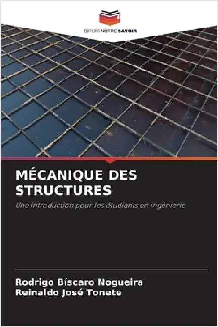 Mécanique Des Structures by Nogueira, Rodrigo Bíscaro