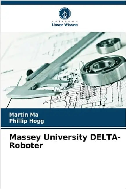 Massey University DELTA-Roboter by Martin Ma