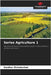 Series Agriculture 1 by Dichatschek, Günther