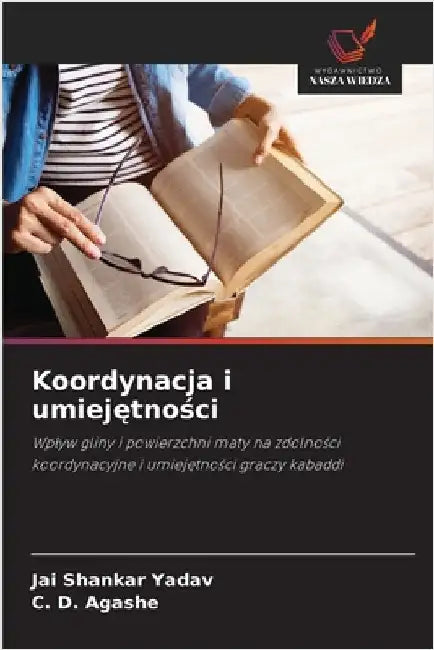 Koordynacja i umiejętności by Jai Shankar Yadav