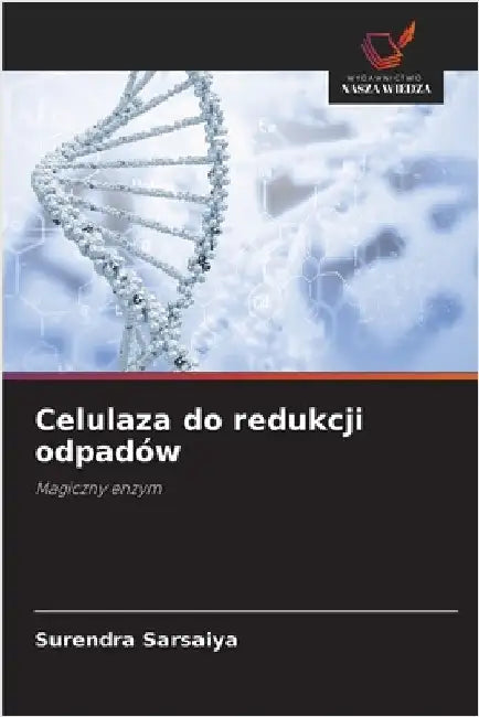 Celulaza do redukcji odpadów by Surendra Sarsaiya