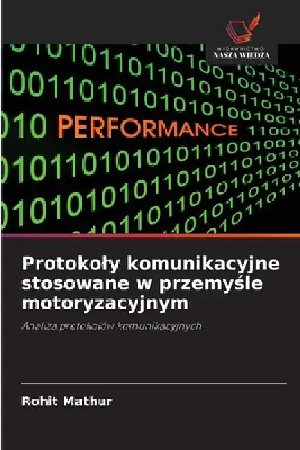Protokoly komunikacyjne stosowane w przemyśle motoryzacyjnym by Rohit Mathur