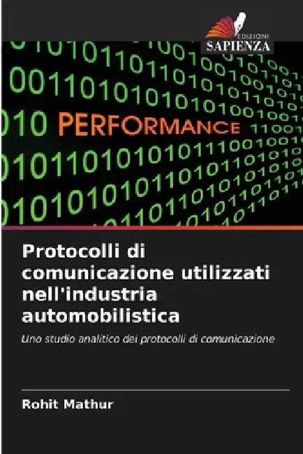 Protocolli di comunicazione utilizzati nell'industria automobilistica by Rohit Mathur