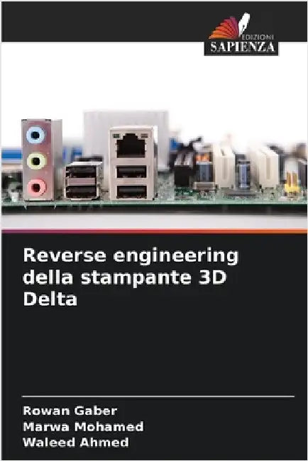 Reverse engineering della stampante 3D Delta by Gaber, Rowan
