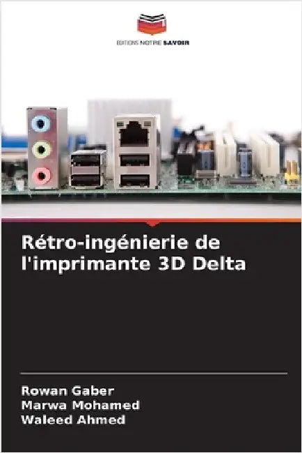 Rétro-ingénierie de l'imprimante 3D Delta by Rowan Gaber