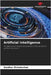 Artificial intelligence by Dichatschek, Günther