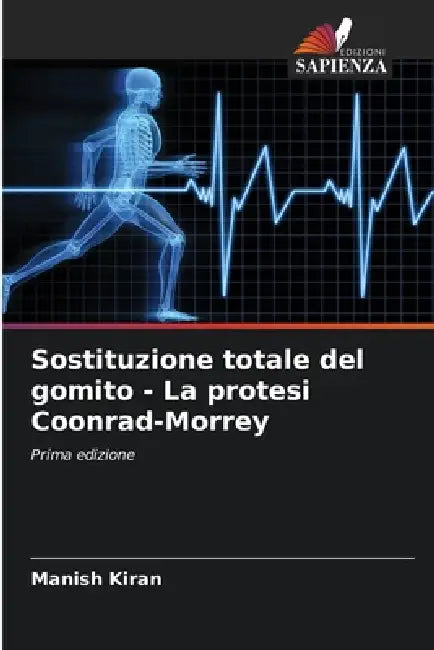 Sostituzione totale del gomito - La protesi Coonrad-Morrey by Manish Kiran