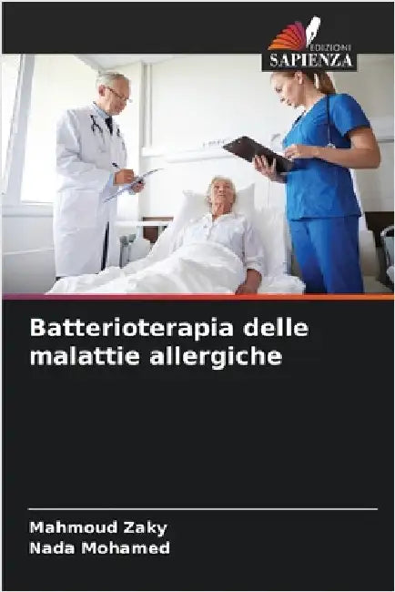 Batterioterapia delle malattie allergiche by Mahmoud Zaky