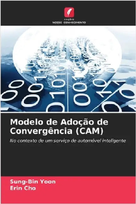 Modelo de Adoção de Convergência (CAM) by Sung-Bin Yoon