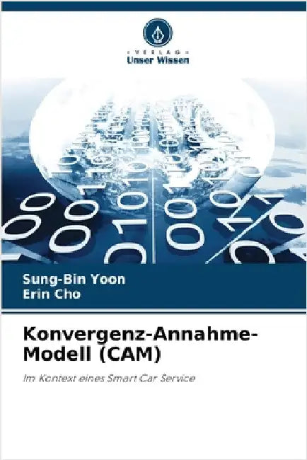 Konvergenz-Annahme-Modell (CAM) by Yoon, Sung-Bin