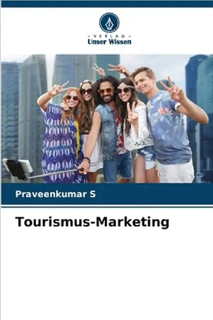 Tourismus-Marketing by S, Praveenkumar