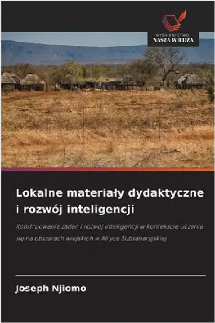 Lokalne materialy dydaktyczne i rozwój inteligencji by Joseph Njiomo
