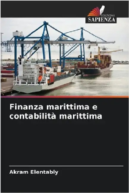 Finanza marittima e contabilità marittima by Elentably, Akram
